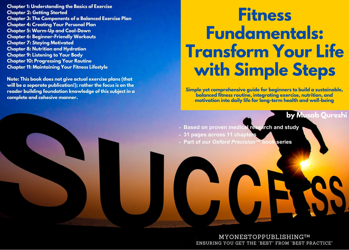 Fitness Fundamentals: Transform Your Life with Simple Steps